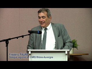 Evénement 25 juin 2015 - intervention de Frederic Faure, délégué régional du CNRS Rhône-Auvergne