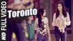 TORONTO (Full Video) RISHI J, KUNWAR SINGH | New Punjabi Song 2016 HD