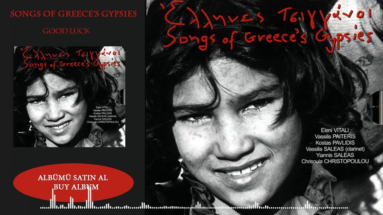 Songs Of Greeces  Gypsies - Good Luck