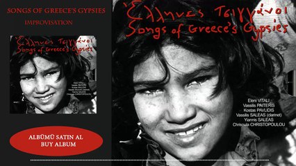 Songs Of Greeces Gypsies - Improvisatıon
