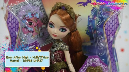 Ever After High - Dragon Games / Smocze Igrzyska - Holly'O'Hair - DHF33 DHF37 - Recenzja