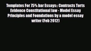 Download Templates For 75% bar Essays:: Contracts Torts Evidence Constitutional law - Model
