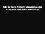 Download Baby Bar Magic: Written by a lawyer whose bar essays were published as model essays