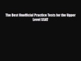 PDF The Best Unofficial Practice Tests for the Upper Level SSAT Ebook