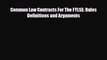 PDF Common Law Contracts For The FYLSE: Rules Definitions and Arguments PDF Book Free