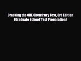 PDF Cracking the GRE Chemistry Test 3rd Edition (Graduate School Test Preparation) Free Books