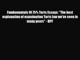 Download Fundamentals Of 75% Torts Essays: The best explanation of examination Torts law we've