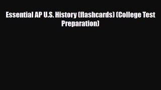 Download Essential AP U.S. History (flashcards) (College Test Preparation) Ebook