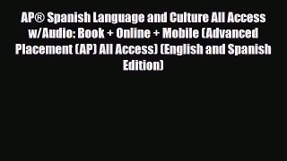 Download AP® Spanish Language and Culture All Access w/Audio: Book + Online + Mobile (Advanced
