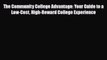 PDF The Community College Advantage: Your Guide to a Low-Cost High-Reward College Experience