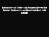 PDF Bar Exam Essay: The Passing Process: (e book) The Author's Bar Exam Essays Were Published!