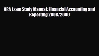 Download CPA Exam Study Manual: Financial Accounting and Reporting 2008/2009 Ebook