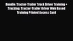 PDF Bundle: Tractor-Trailer Truck Driver Training + Trucking: Tractor-Trailer Driver Web Based