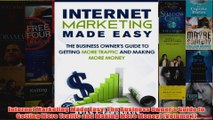 Download PDF  Internet Marketing Made Easy The Business Owners Guide to Getting More Traffic and FULL FREE