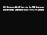 PDF CPA Monkey - CRAM Notes for the CPA Business Enviroment & Concepts Exam 2015-2016 Edition