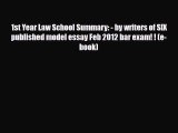 Download 1st Year Law School Summary: - by writers of SIX published model essay Feb 2012 bar
