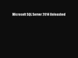 Read Microsoft SQL Server 2014 Unleashed Ebook Online