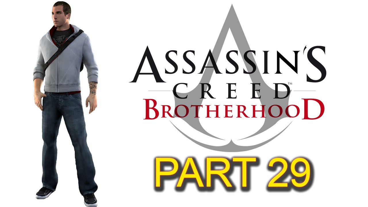 Assassin’s Creed Brotherhood [Part 29] Opening The Path.