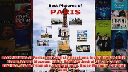 Download PDF  Best Pictures of Paris Top Tourist Attractions Including the Eiffel Tower Louvre Museum FULL FREE
