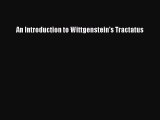 [PDF] An Introduction to Wittgenstein's Tractatus Download Online