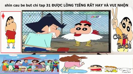 Shin cau be but chi tập 31 htv2 lồng tiếng