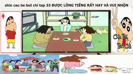 Shin cau be but chi tập 33 htv2 lồng tiếng