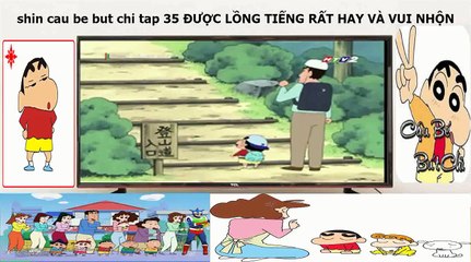 Shin cau be but chi tập 35 htv2 lồng tiếng