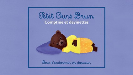 Petit Ours Brun - Comptine pour s\'endormir en douceur