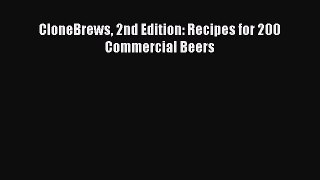 Read CloneBrews 2nd Edition: Recipes for 200 Commercial Beers Ebook Free
