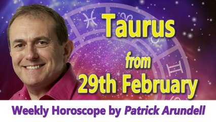 Taurus Weekly Horoscope from 29th February 2016