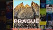 Download PDF  PRAGUE  The City of a Hundred Spires FULL FREE