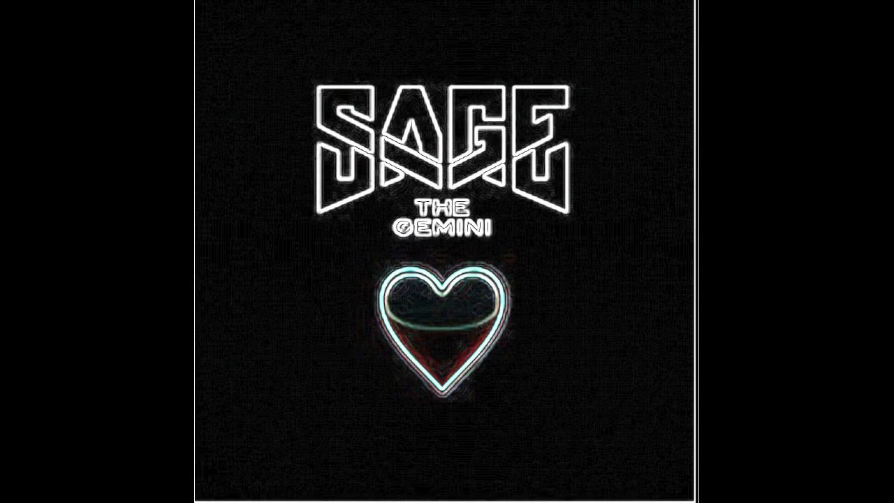 Sage The Gemini - I’ll Keep Loving You
