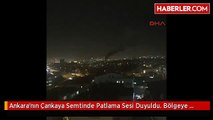 Ankara'nın Çankaya Semtinde Patlama Sesi Duyuldu. Bölgeye Ambulanslar Sevk Edildi