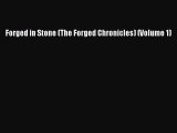 Read Forged in Stone (The Forged Chronicles) (Volume 1) Ebook Free