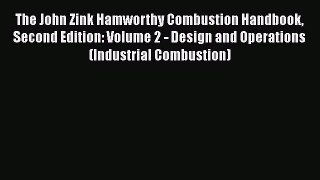 PDF The John Zink Hamworthy Combustion Handbook Second Edition: Volume 2 - Design and Operations