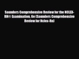 [PDF] Saunders Comprehensive Review for the NCLEX-RN® Examination 6e (Saunders Comprehensive
