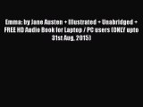 PDF Emma: by Jane Austen   Illustrated   Unabridged   FREE HD Audio Book for Laptop / PC users