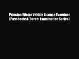 Download Principal Motor Vehicle License Examiner(Passbooks) (Career Examination Series) PDF