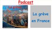 Apprendre le français. La grève en France Podcast en français