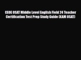 PDF CEOE OSAT Middle Level English Field 24 Teacher Certification Test Prep Study Guide (XAM