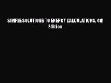 Download SIMPLE SOLUTIONS TO ENERGY CALCULATIONS 4th Edition  EBook