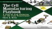 The Cell Manufacturing Playbook  A Step by Step Guideline for the Lean Practitioner  The LEAN