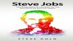 Steve Jobs  The Biography   Lessons Of The Mastermind Behind Apple  Apple  Steve Jobs Biography