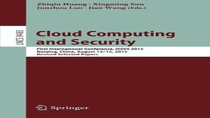 Cloud Computing and Security  First International Conference  ICCCS 2015  Nanjing  China  August