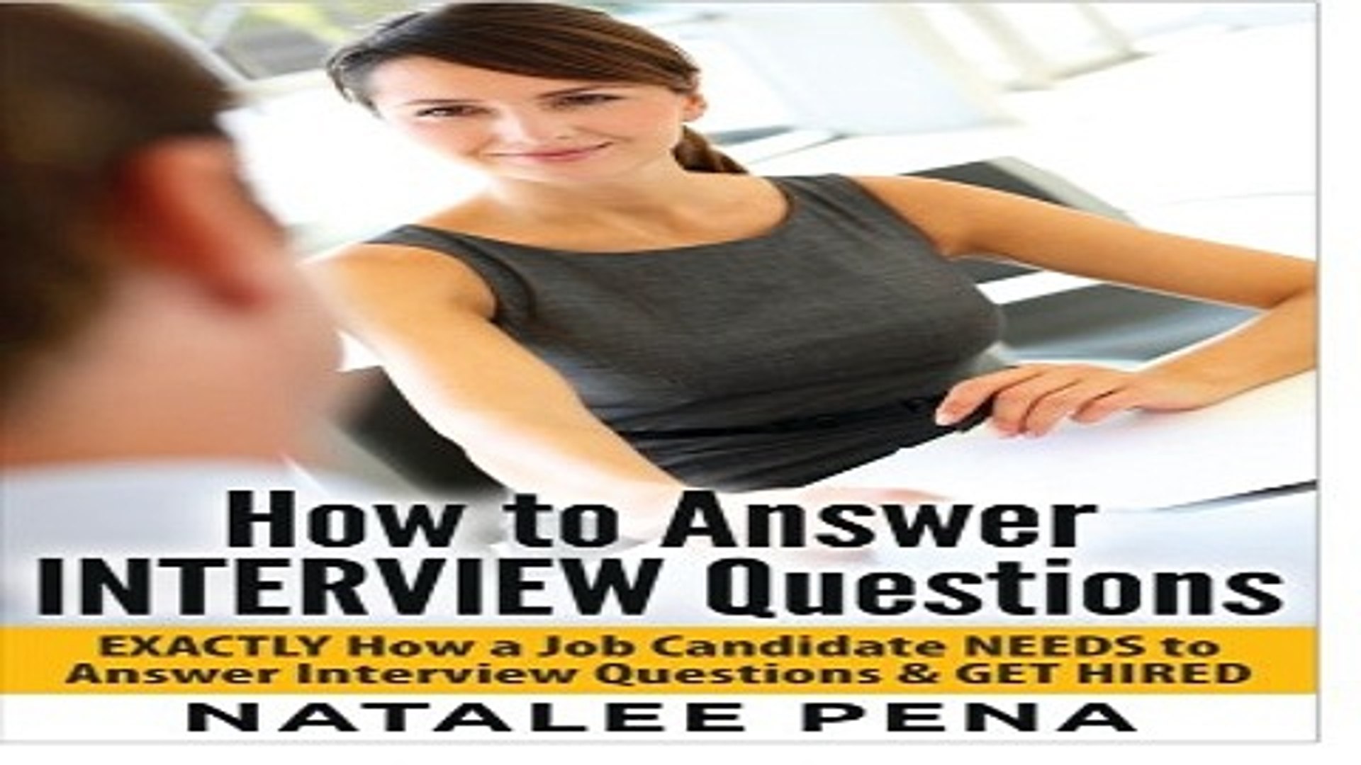 Interview Questions   How to Answer INTERVIEW Questions  Interview Questions  Interview