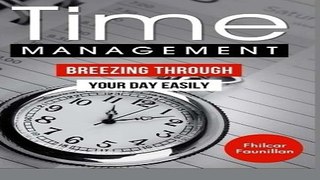 Time Management  Breezing Through Your Day Easily