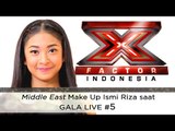 GET THE X - “MIDDLE EAST MAKE UP” Ismi Riza saat Gala Live Show 5