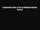 PDF A September Bride: A Year of Weddings Novella Book 10 Free Books