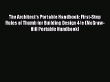 Download The Architect's Portable Handbook: First-Step Rules of Thumb for Building Design 4/e