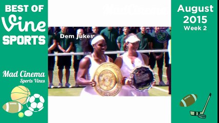 Best Sports VINES 2015 August Compilation   NEW Best Sports Moments Week 2